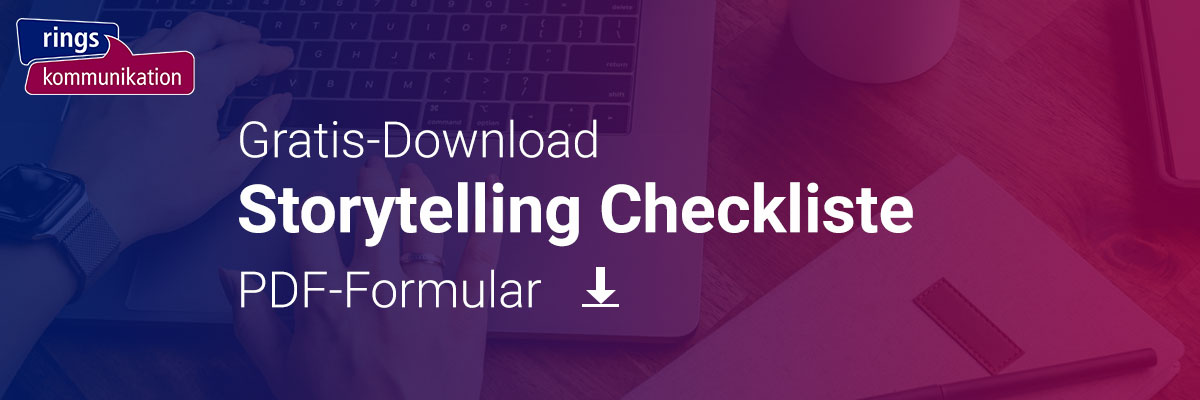 Banner-Grafik mit Text "Gratis-Download Storytelling Checkliste PDF Formular". Link, um kostenlos eine Storytelling Checkliste als PDF Formular herunterzuladen.